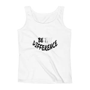 Be The Difference Ladies Tanks