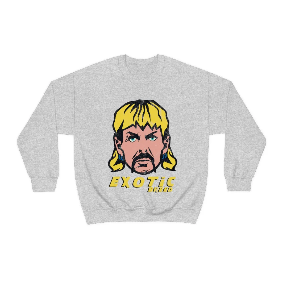 Exotic Breed | Joe Exotic Meme Sweatshirt