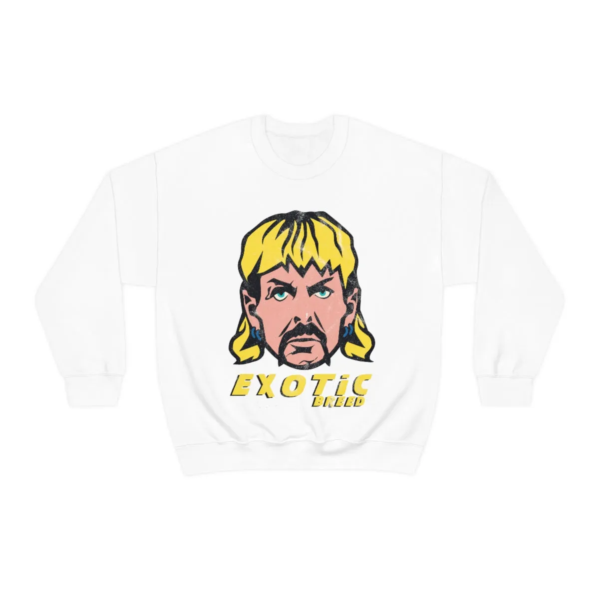 Exotic Breed | Joe Exotic Meme Sweatshirt