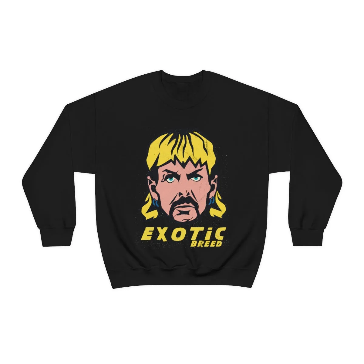 Exotic Breed | Joe Exotic Meme Sweatshirt