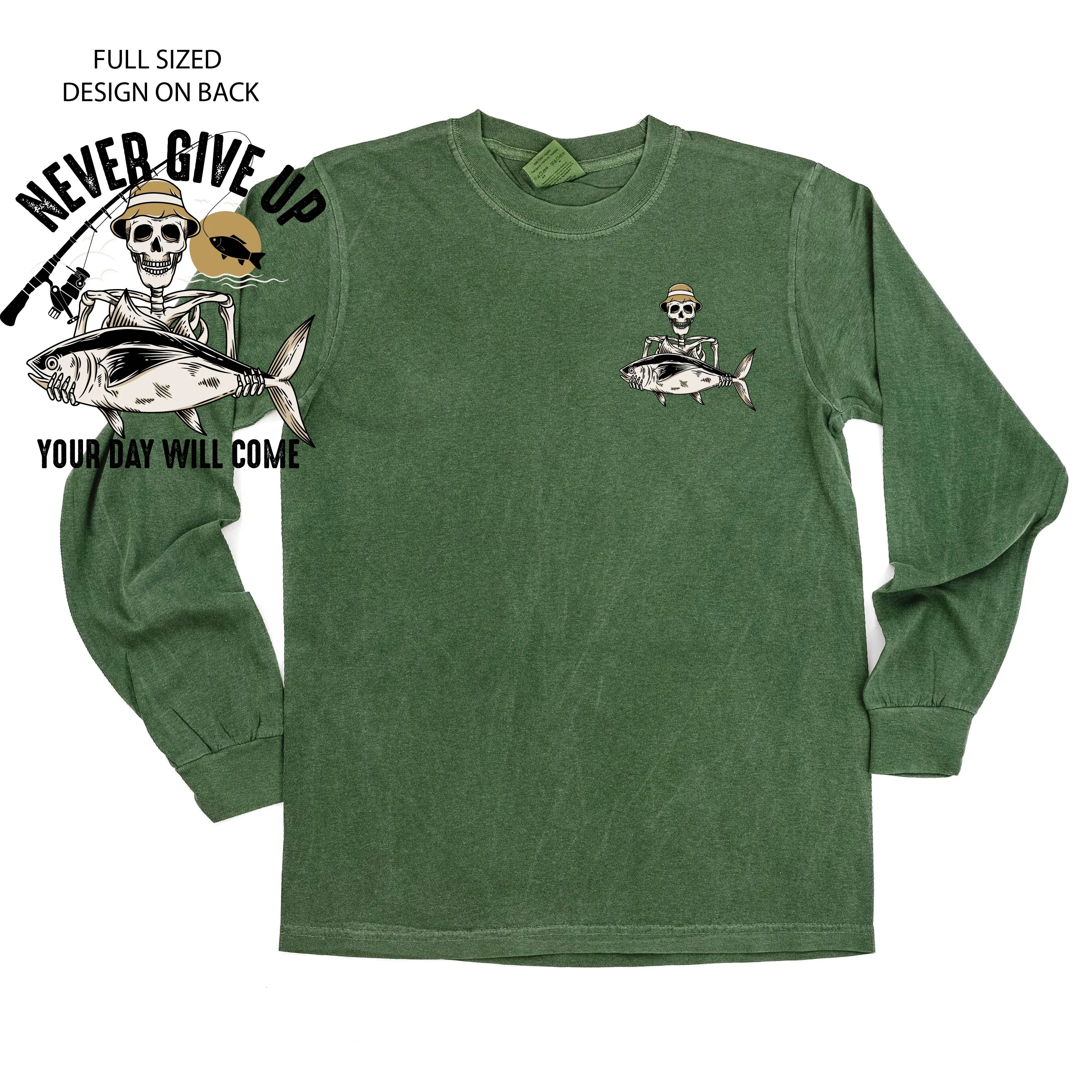 Fishing Skelly Pocket Design on Front w/ Never Give Up on Back - LONG SLEEVE COMFORT COLORS TEE