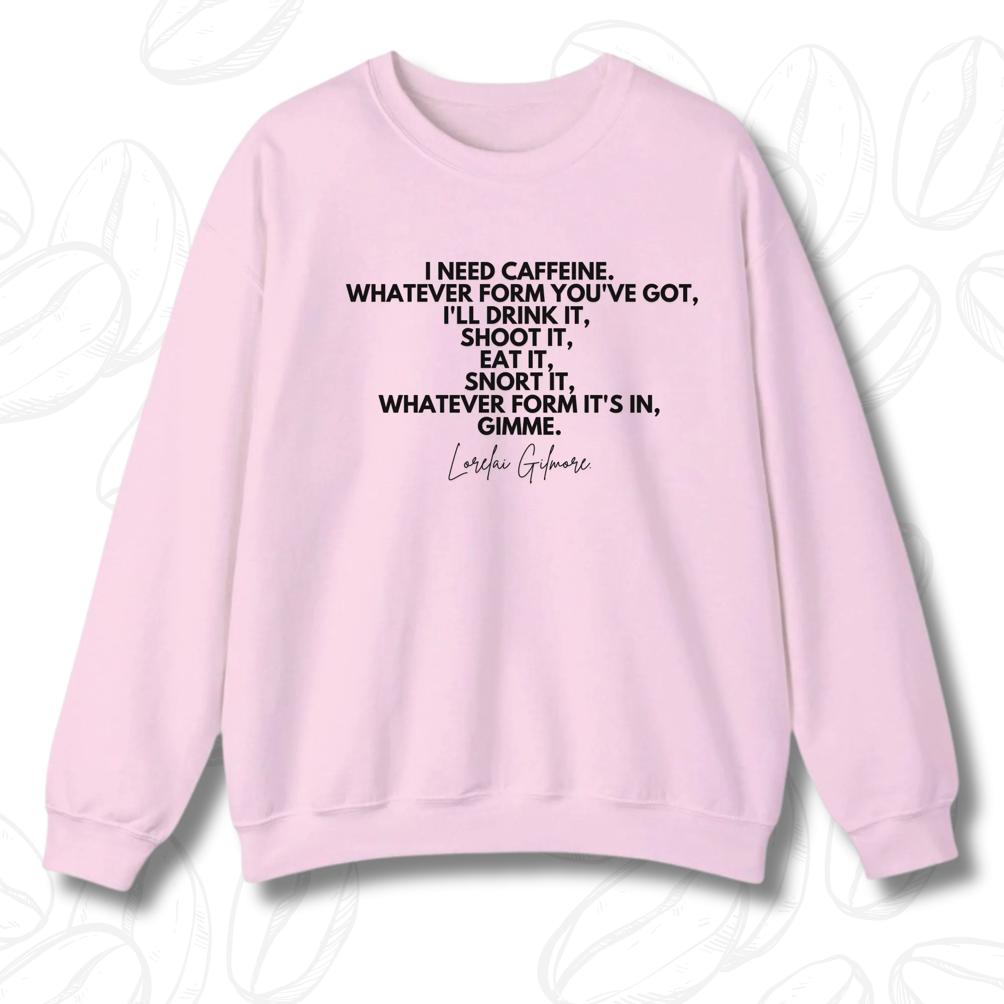 I need Caffeine Pink Sweater - Lorelai Gilmore