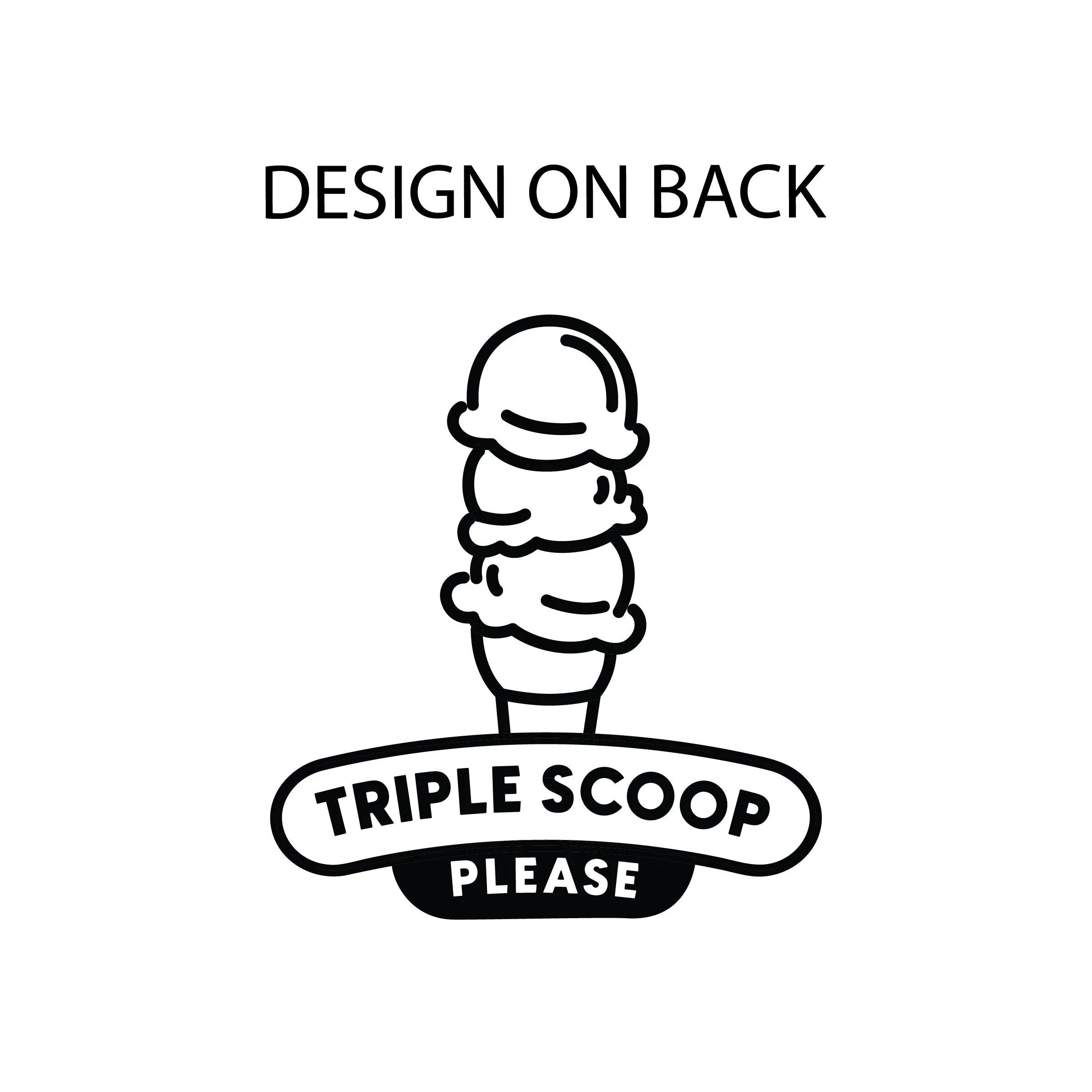 Ice Cream Truck - Triple Scoop on Back - Unisex Tee